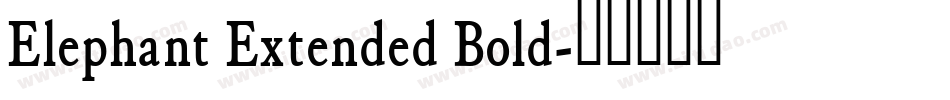 Elephant Extended Bold字体转换